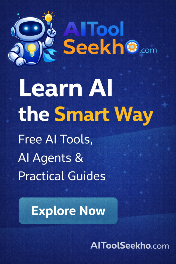 aitoolseekho-ai-learning-vertical-banner.webp AIToolSeekho AI learning banner with free AI tools, AI agents and practical guides